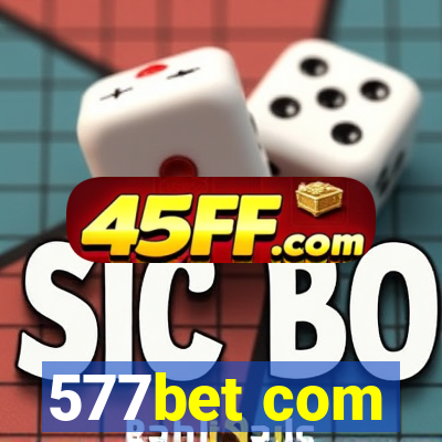 577bet com